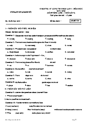 Bộ đề kiểm tra 15 phút lần 1 môn Tiếng Anh Lớp 6 - Năm học 2019-2020 (Có đáp án)